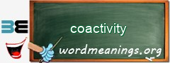 WordMeaning blackboard for coactivity